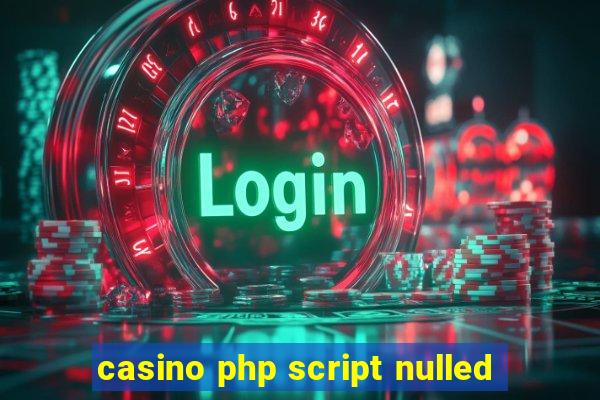 casino php script nulled